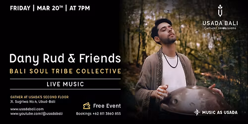 Dany Rud & Friends — Bali Soul Tribe Collective