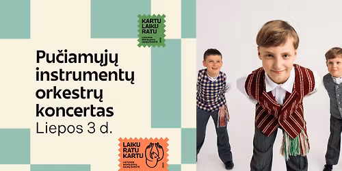 Pu\u010diam\u0173j\u0173 instrument\u0173 orkestr\u0173 koncertas \u201eKartu skambiu ratu\u201c | Lietuvos moksleivi\u0173 dain\u0173 \u0161vent\u0117 