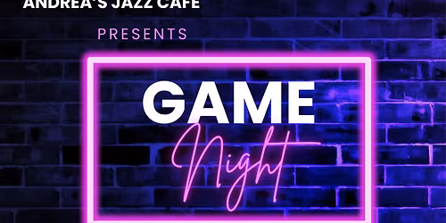 Andr\u00e9a\u2019s Jazz Caf\u00e9 - Game Night