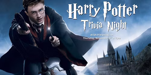 Harry Potter Trivia at lot 9 brewing co.