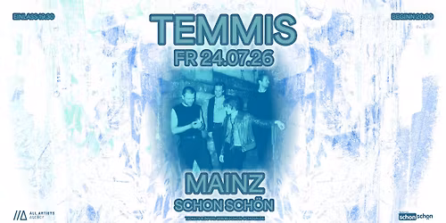 TEMMIS \u2022 Mainz  \u2022 schon sch\u00f6n