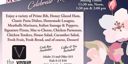 Mothers Day Lunch Buffet - Reservations Required 