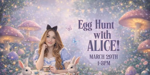Egg Hunt with Alice
