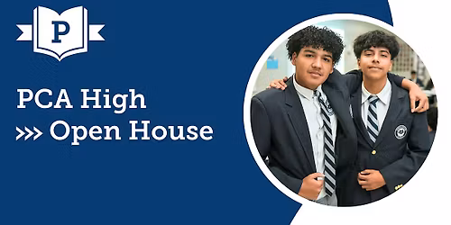 PCA High Open House