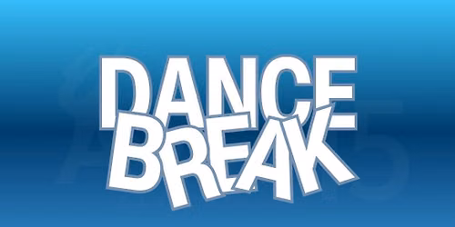 Dance Break - Free Dance All Day