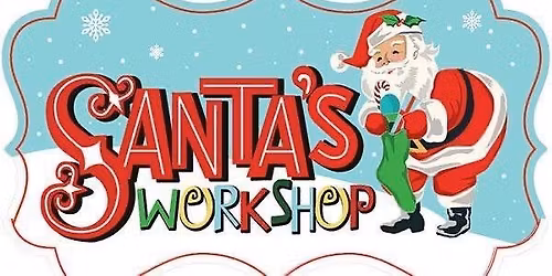 FREE Santa\u2019s Workshop