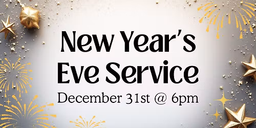 New Year\u2019s Eve Service