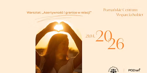 Warsztaty coachingowe "Asertywno\u015b\u0107 i granice w relacji"