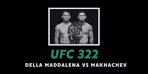 UFC 322: Della Maddalena vs Makhachev | Live & Loud