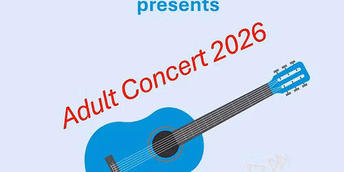 Adult Concert