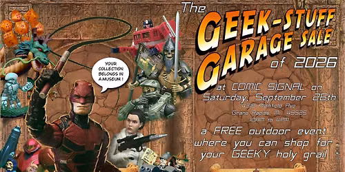 2026 Geek-Stuff Garage Sale