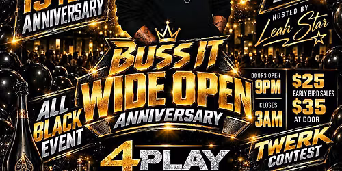 Strizzo's 15 Year Buss It Wide Open Anniversary BLACK OUT