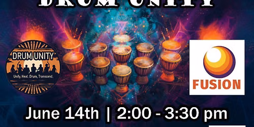 Unity in Rhythm Drum Circle at Fusion\nSunday, June 14 at 2:00 PM