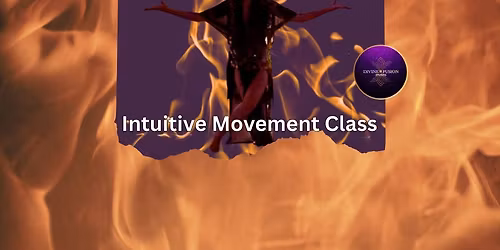 Fierce + Fiery Fusion - Intuitive Movement Class