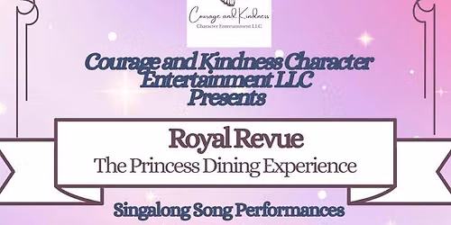 Royal Revue: The Princess Dining Experience