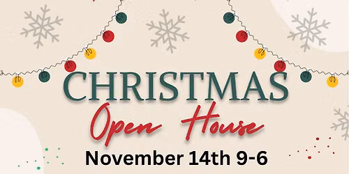 CHRISTMAS OPEN HOUSE