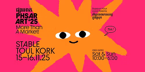 Phsar Art '25 @ Stable TK