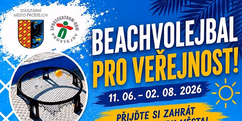 BEACHVOLEJBALOV\u00c9 H\u0158I\u0160T\u011a V CENTRU PROST\u011aJOVA ZDARMA PRO VE\u0158EJNOST!