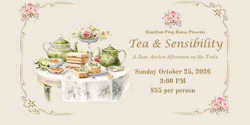 Tea & Sensibility - A Jane Austen Afternoon Tea on the Train