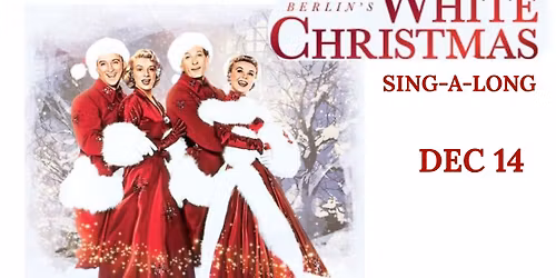 White Christmas \u2013 Sing Along