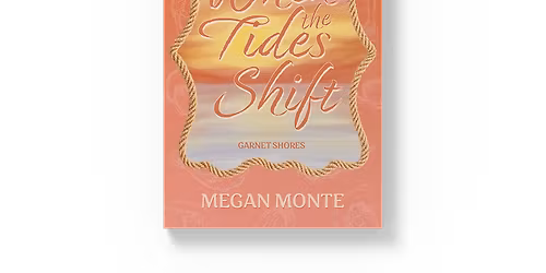 Books + Bubbles: Meet Author Megan Monte | When the Tides Shift