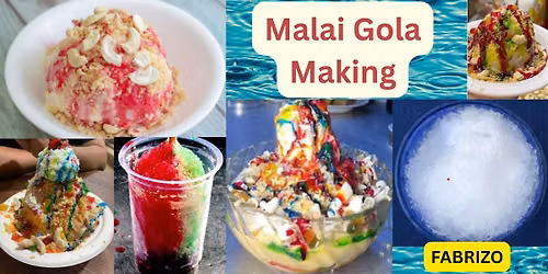 Malai Gola Making