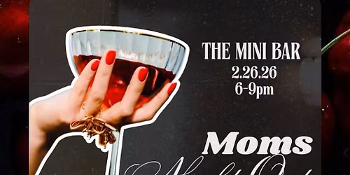 The Ultimate Moms Night Out