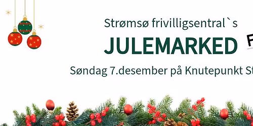 Julemarked med Str\u00f8ms\u00f8 frivilligsentral