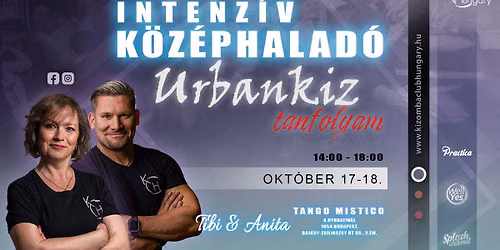 H\u00e9tv\u00e9gi intenz\u00edv k\u00f6z\u00e9phalad\u00f3 Urbankiz tanfolyam (KCH)-Tibi&Anita