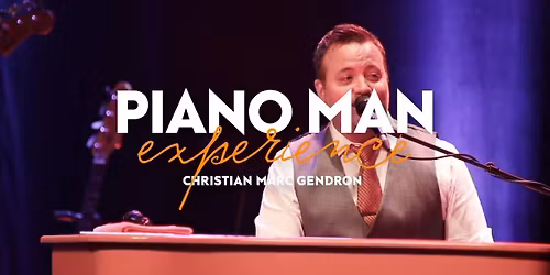 Christian Marc Gendron - Piano Man 3 at Cabaret Du Casino De Montreal