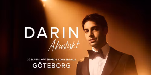 Darin Akustiskt I G\u00f6teborgs Konserthus I 22 mars 2026