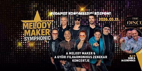 MELODY MAKER SYMPHONIC - 2026.03.15 BUDAPEST KONGRESSZUSI K\u00d6ZPONT