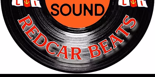 Redcar Beats, playing Northern Soul, Modern Soul Ska and Reggae.