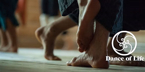 Dance of Life - Conscious Movement and Dance