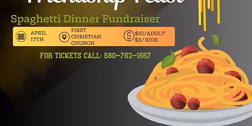Friendship Feast Spaghetti Dinner Fundraiser