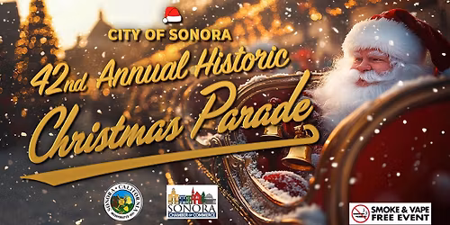 City of Sonora 42nd Annual Historic Christmas Parade