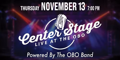 Center Stage: Live at the OBO