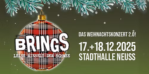 Brings - Leise rieselt der Schnee - Stadthalle Neuss