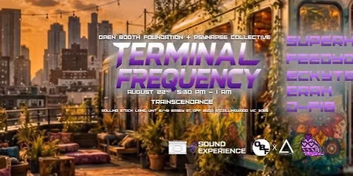 OBF X Psynapse Collective: Terminal Frequency at Trainscendence