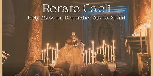 Rorate Caeli Mass