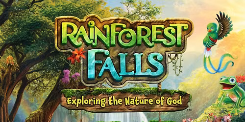 Rainforest Falls -- Bible School Week
