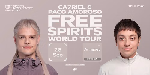CA7RIEL & Paco Amoroso | Annexet, Stockholm