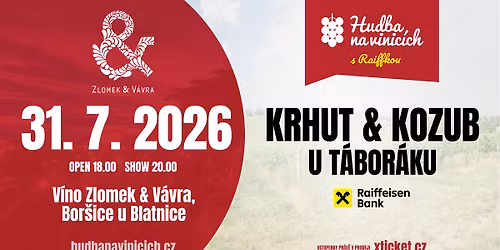 Krhut & Kozub: U t\u00e1bor\u00e1ku - V\u00edno Zlomek & V\u00e1vra - 31. \u010dervence