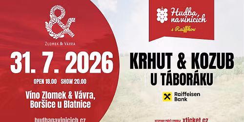 Krhut & Kozub: U t\u00e1bor\u00e1ku - V\u00edno Zlomek & V\u00e1vra - 31. \u010dervence