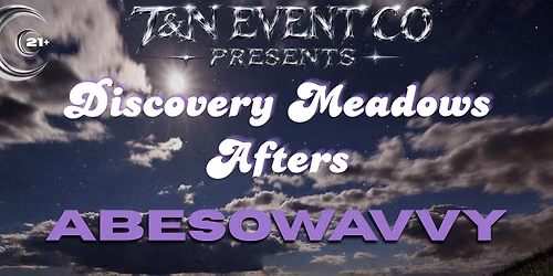 Discovery Meadows Afters
