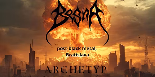 Koncert BESNA + ARCHETYP