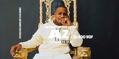 AZ \u2022 30 years of Doe or Die \u2022 Club Wintercircus