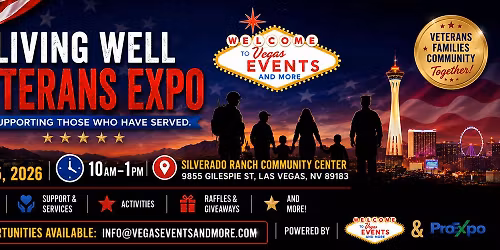 Living Well: Veterans Expo with Vegas Events and More
