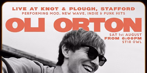 Oli Orton \u2022 Live at Knot & Plough, Stafford ST18 0WL