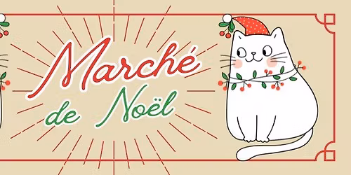 March\u00e9 de No\u00ebl \/ Christmas Market
